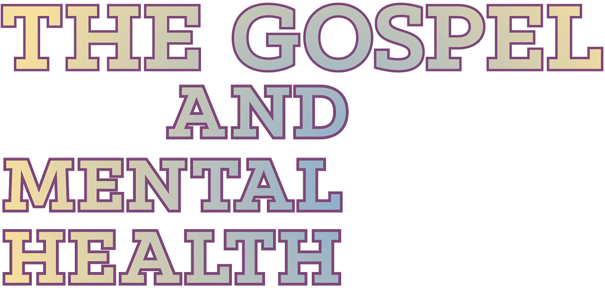 The Gospel and Mental Health title