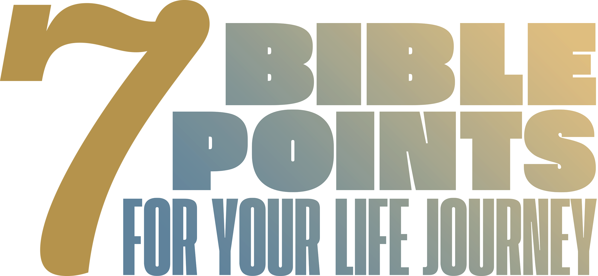 7 Bible Points for Your Life Journey
