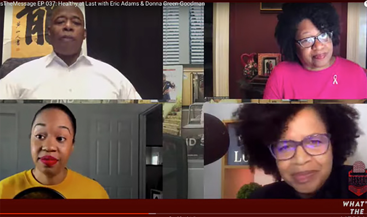 A digital webcast screenshot of individuals looking at each other and having conversations as part of What’s the Message?, Episode 37: Healthy at Last with Eric Adams & Donna Green-Goodman