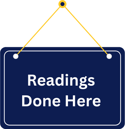 sign that says "Readings Done Here"