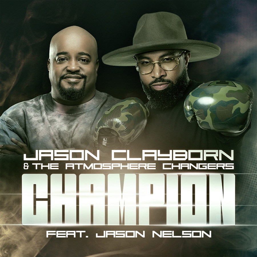 Jason Clayborn & The Atmosphere Changers (Featuring Jason Nelson) music album cover