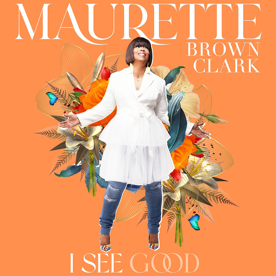 Maurette Brown Clark 'I see good" album