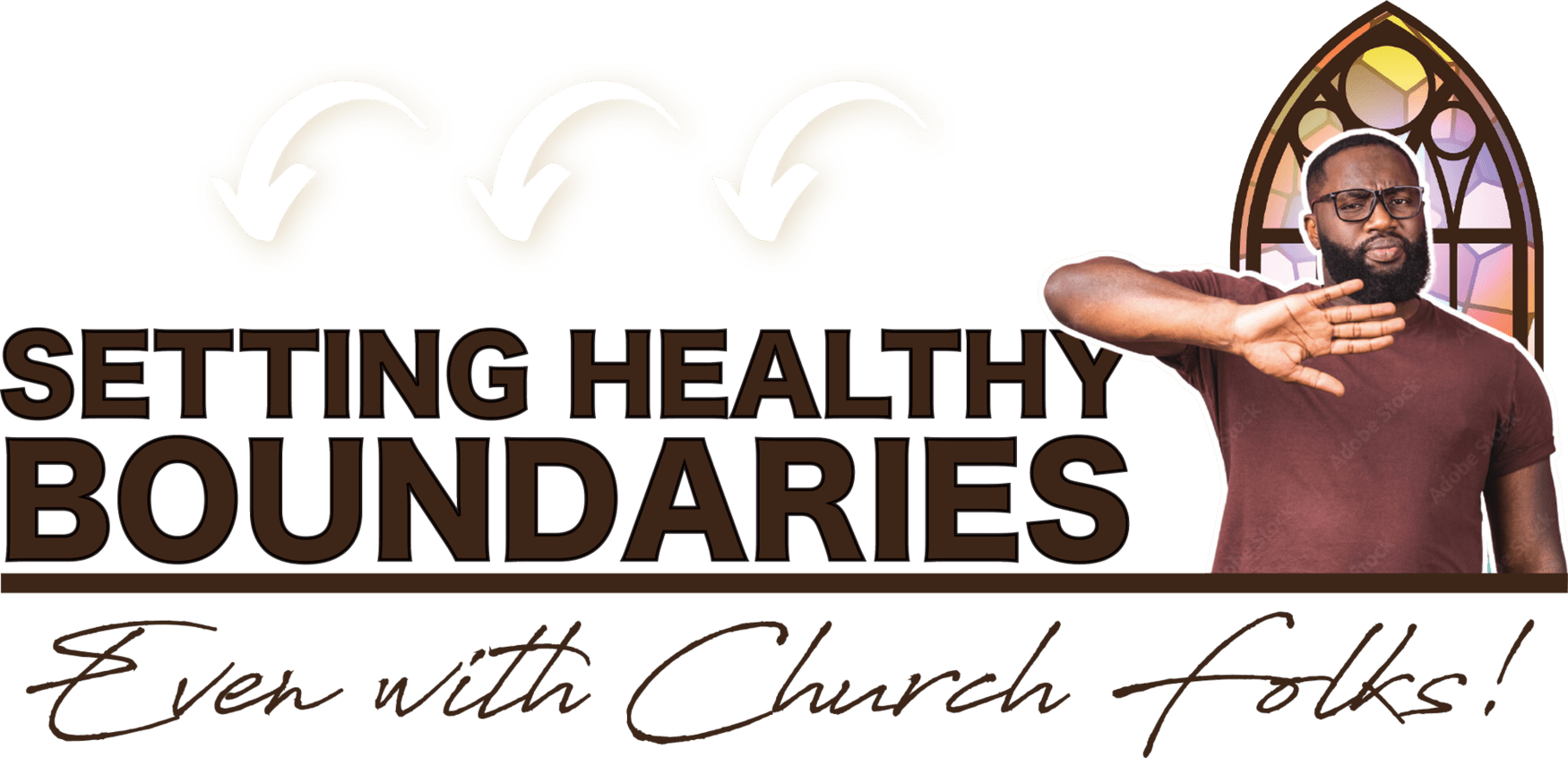 Setting Healthy Boundaries Even with Church Folks!