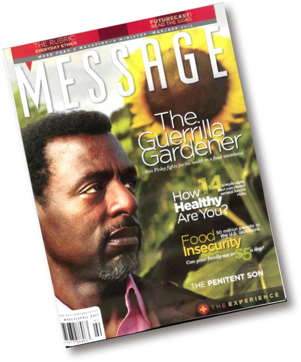 March/April 2014 issue cover of Message Magazine featuring "The Guerrilla Gardener"
