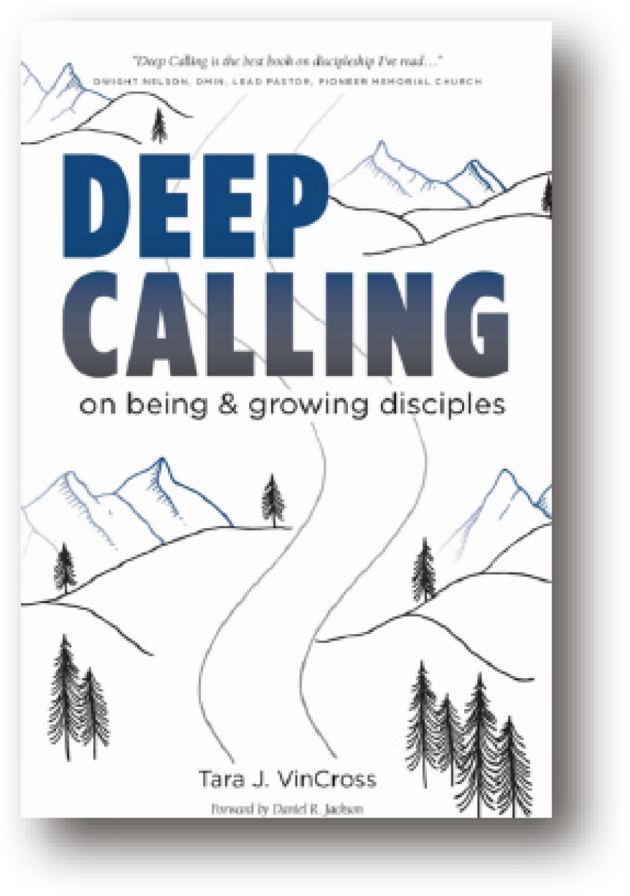 Deep Calling: on being and growing disciples book cover