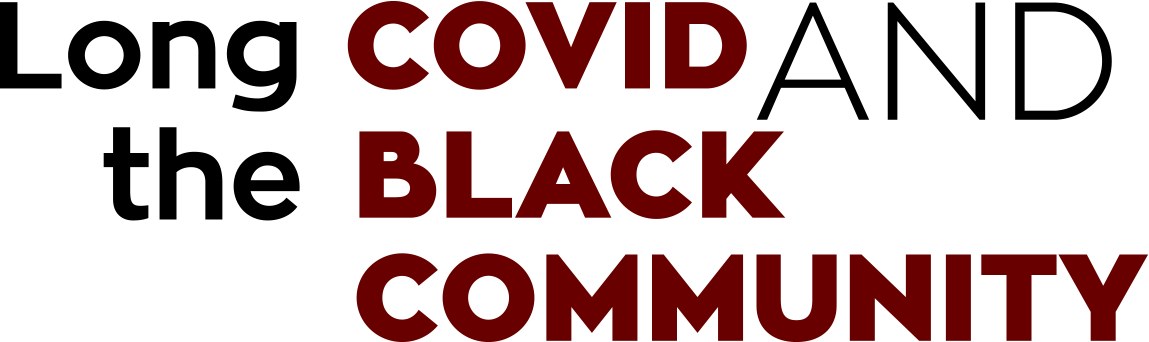 Long COVID and the Black Community typography