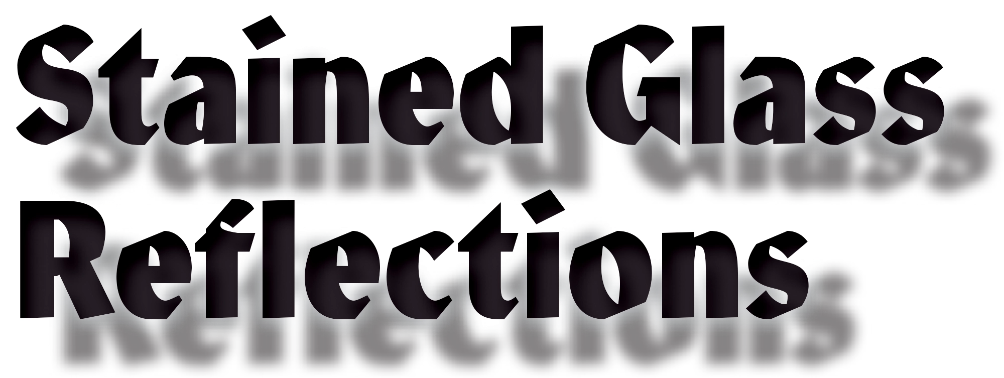 Stained Glass Reflections typography 