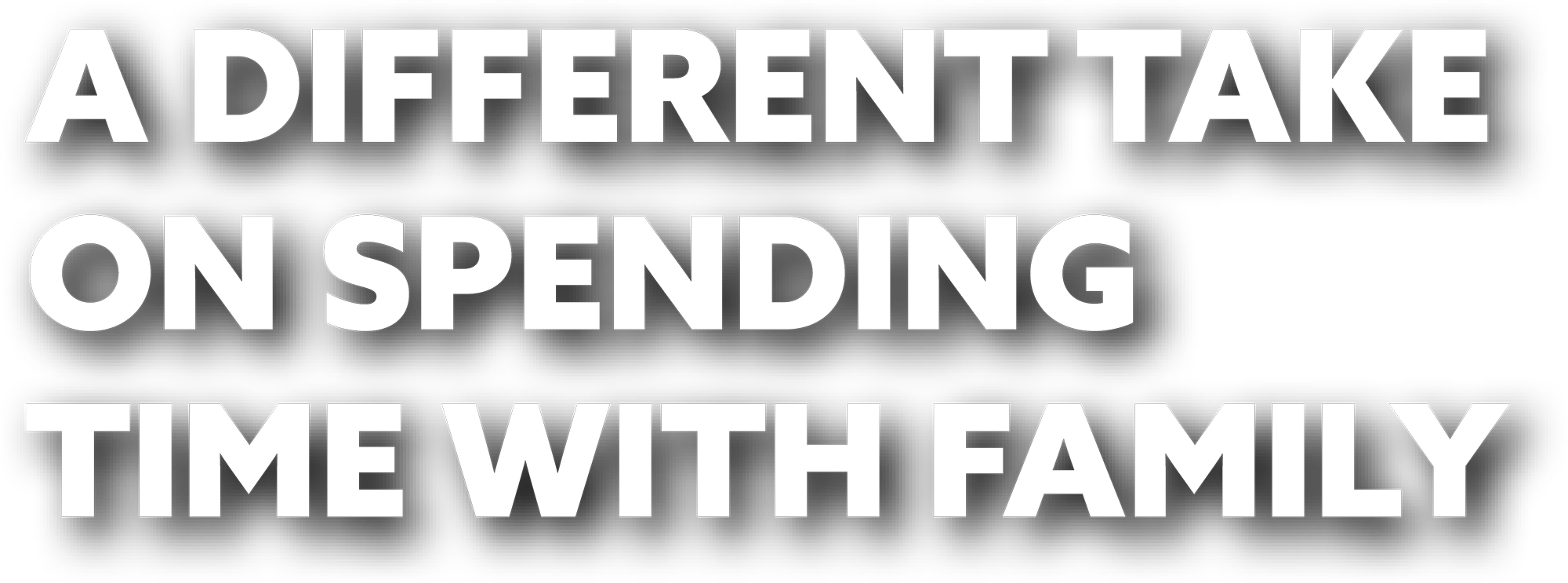 A Different Take on Spending Time with Family